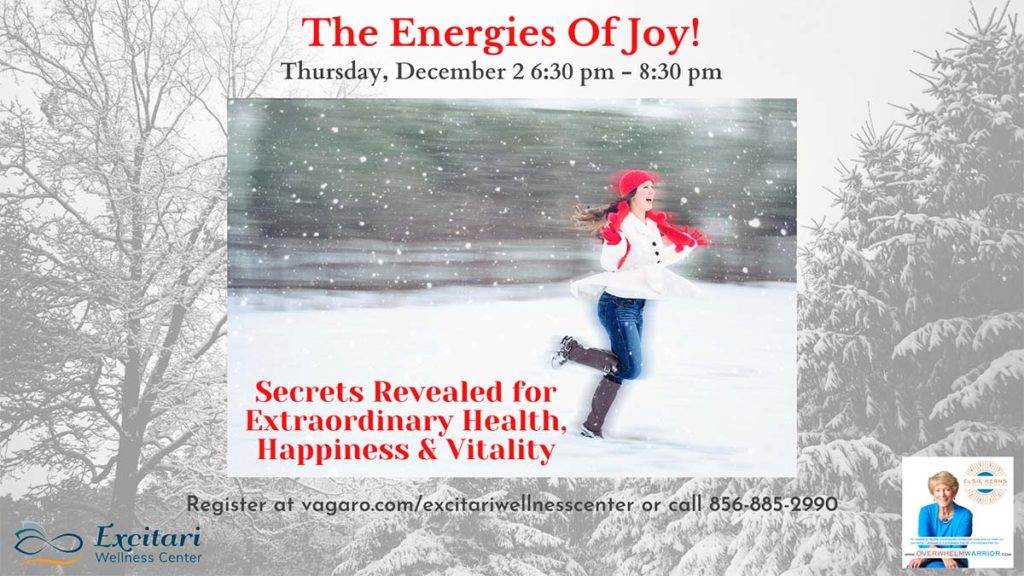 The Energies of Joy event at Excitari Wellness Center in Medford, New Jersey with Elsie Kerns energy healer