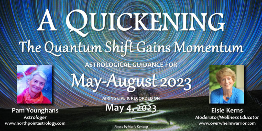 event banner A Quickening The Quantum Shift Gains Momentum Astrological guidance for May-August 2023